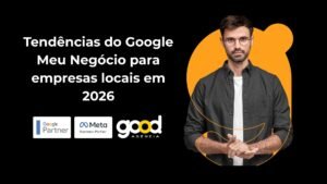 Prepare-se para 2026: descubra como o Google Meu Negócio pode transformar sua empresa e atrair mais clientes. Não fique para trás!