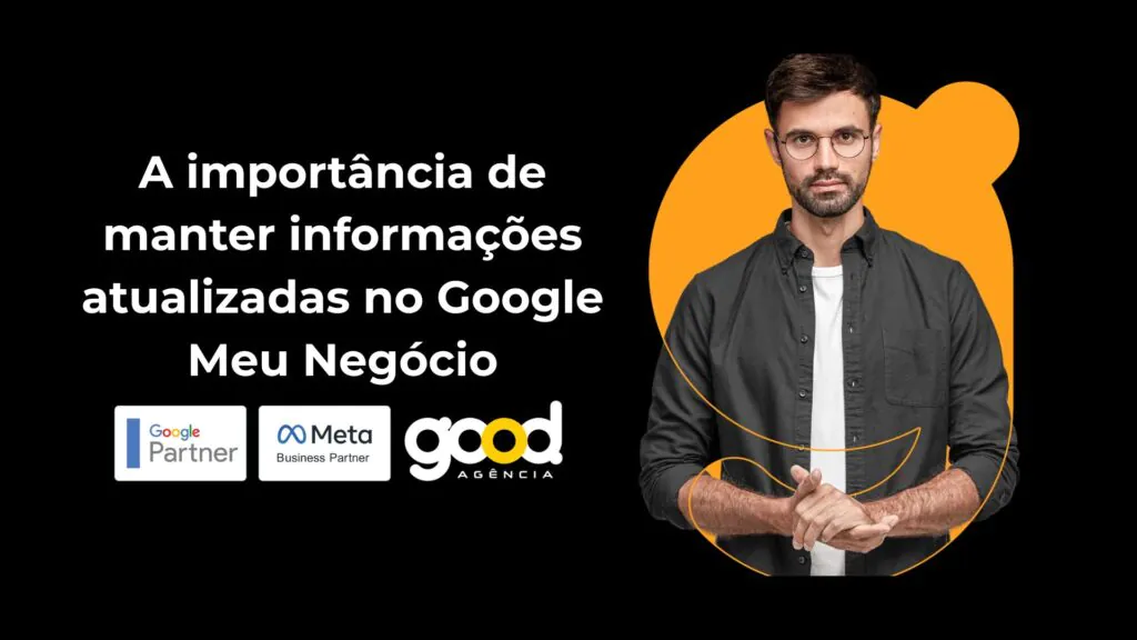 Mantenha seu Google Meu Negócio atualizado e conquiste mais clientes! Aumente sua visibilidade e nunca perca uma venda.