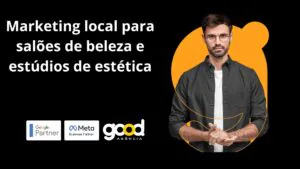 Marketing local para salões de beleza e estúdios de estética